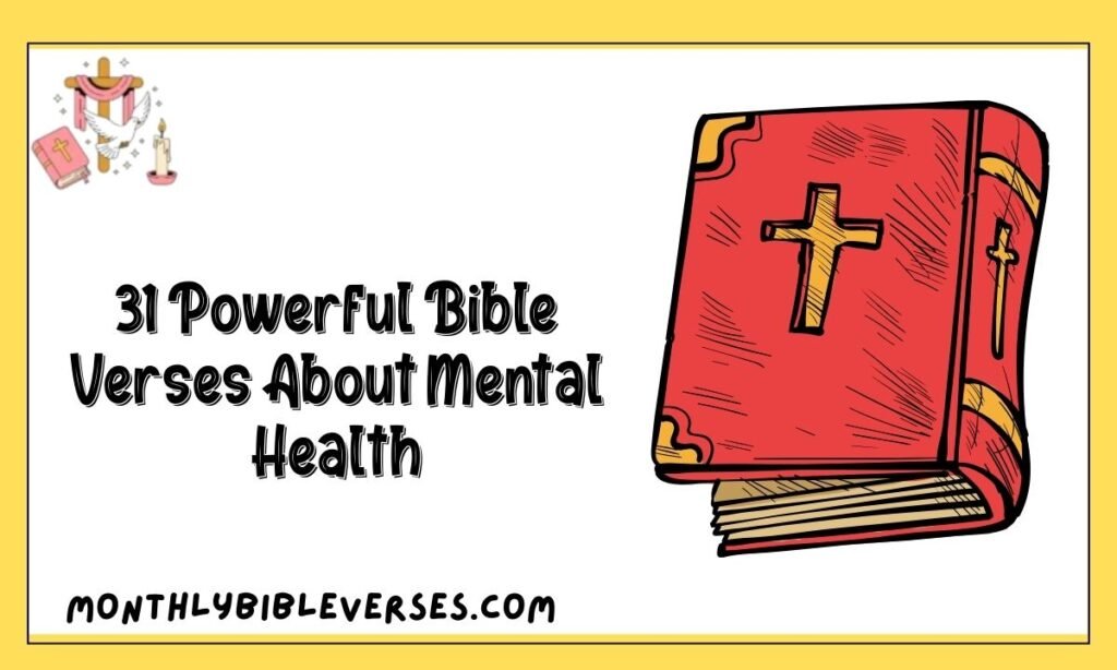 31 Powerful Bible Verses About Mental Health