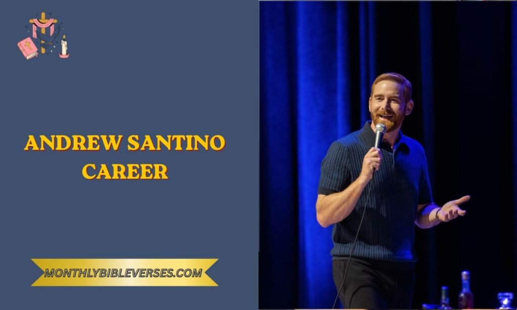 Andrew Santino Career