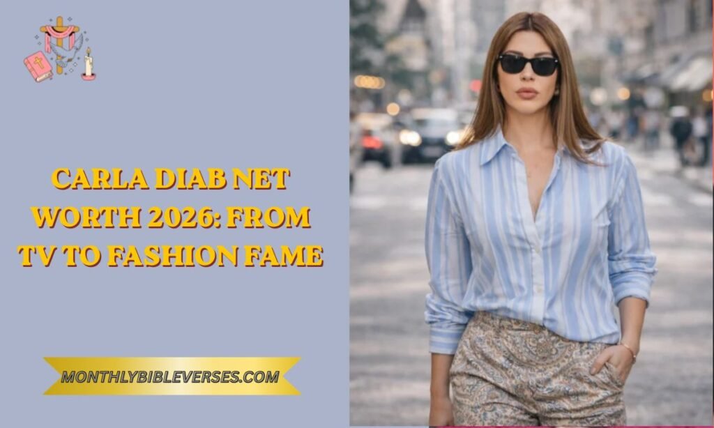 Carla Diab Net Worth 2026: From TV to Fashion Fame