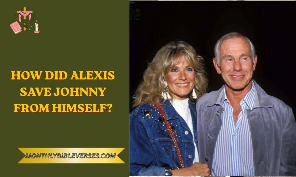 How Did Alexis Save Johnny from Himself?