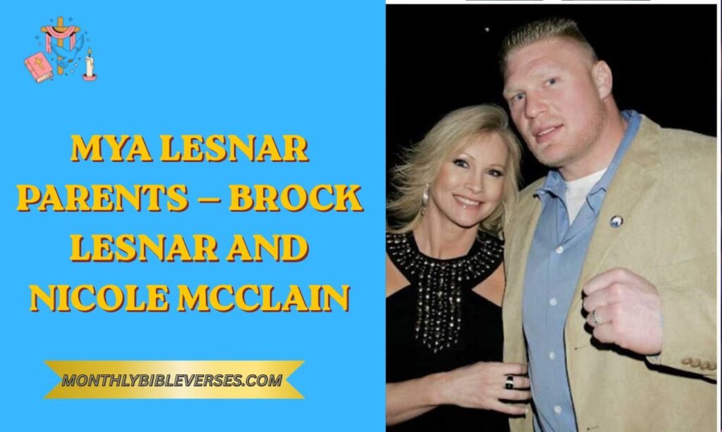 Mya Lesnar Parents — Brock Lesnar and Nicole McClain