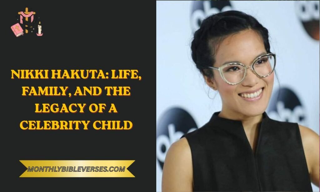 Nikki Hakuta: Life, Family, and the Legacy of a Celebrity Child
