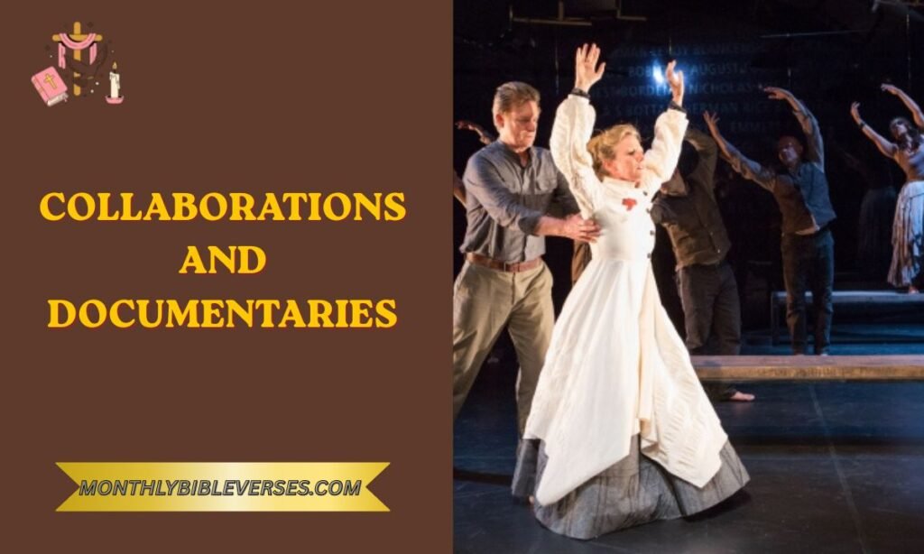 Collaborations and Documentaries