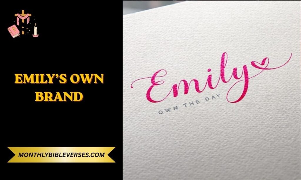 Emily’s Own Brand