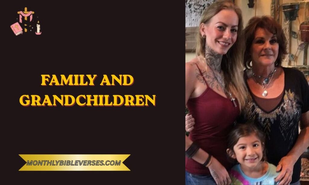 Family and Grandchildren