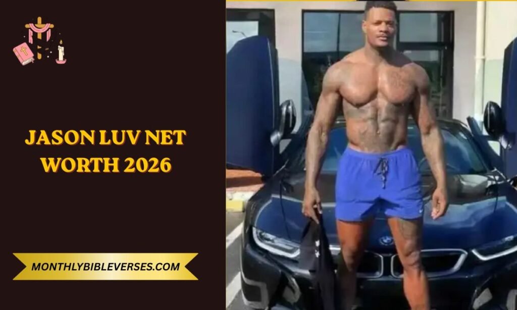Jason Luv Net Worth 2026