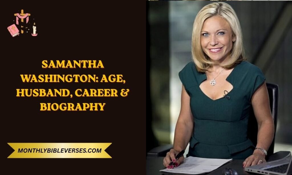 Samantha Washington: Age, Husband, Career & Biography