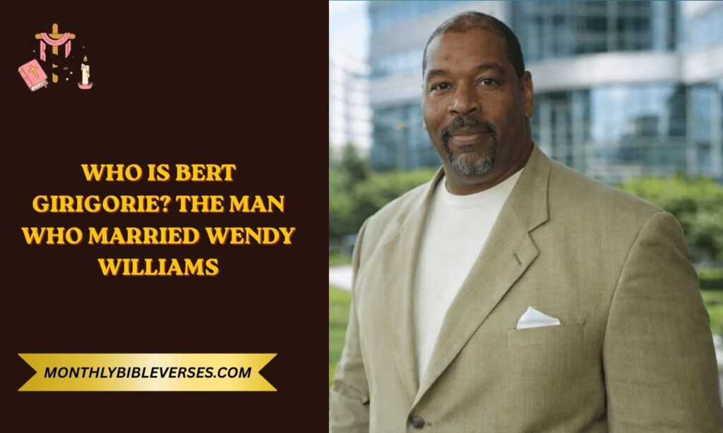 Who Is Bert Girigorie? The Man Who Married Wendy Williams