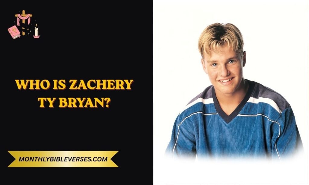 Who Is Zachery Ty Bryan?